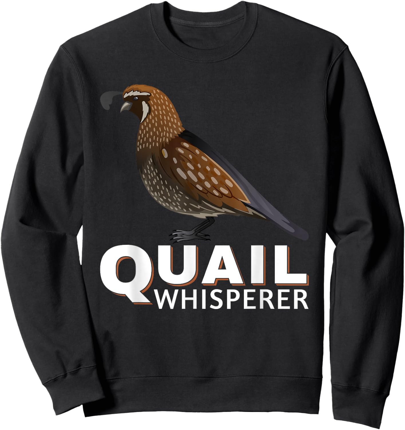 Cool Quail Whisperer Women Upland Hunting Bird Lover Sweatshirt - Sweatshirt | Black