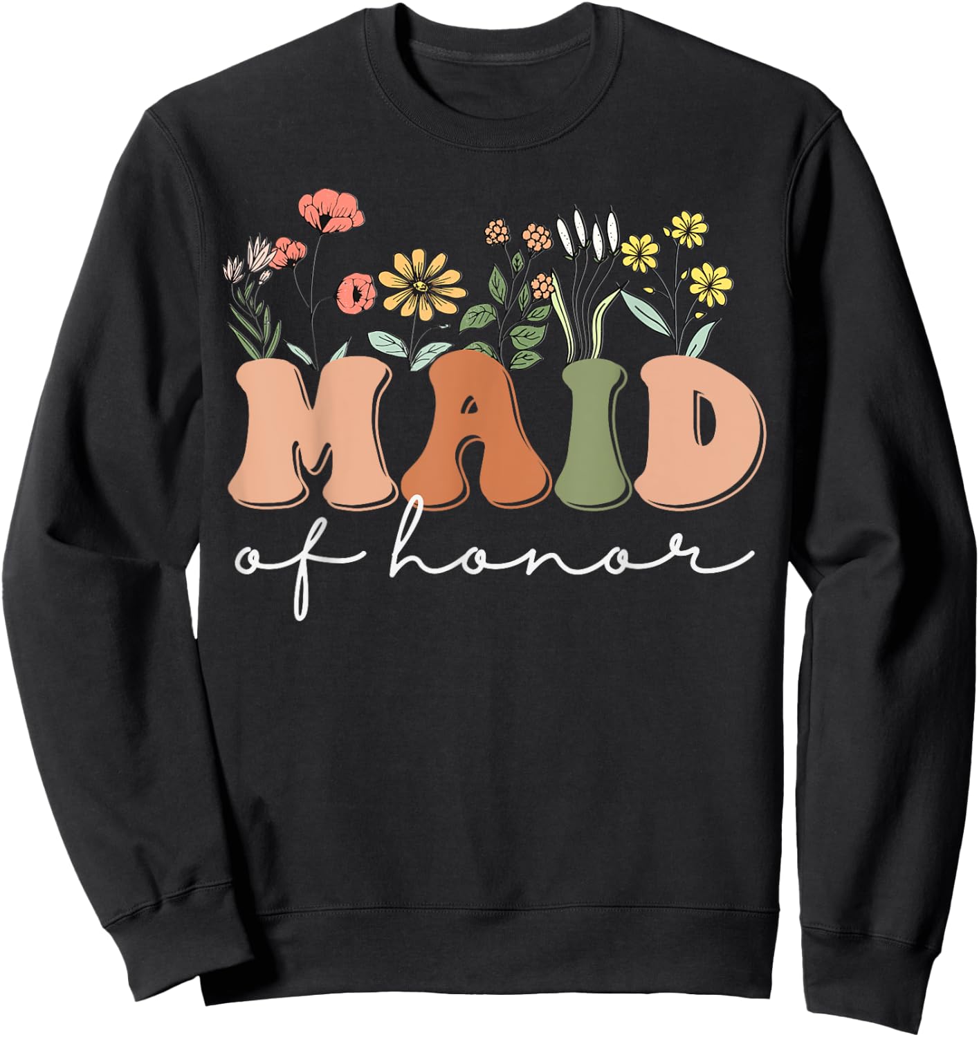 Wedding Shower for Sister from Bride Maid of Honor Sweatshirt - Sweatshirt | Black