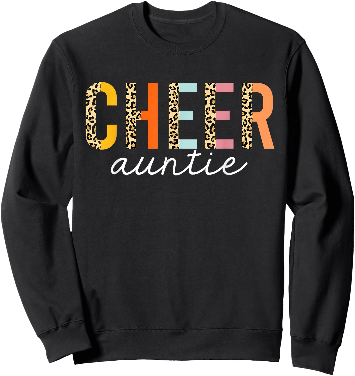Cheer Auntie Leopard Cheerleader Girl Cheerleading Aunt Sweatshirt - Sweatshirt | Black