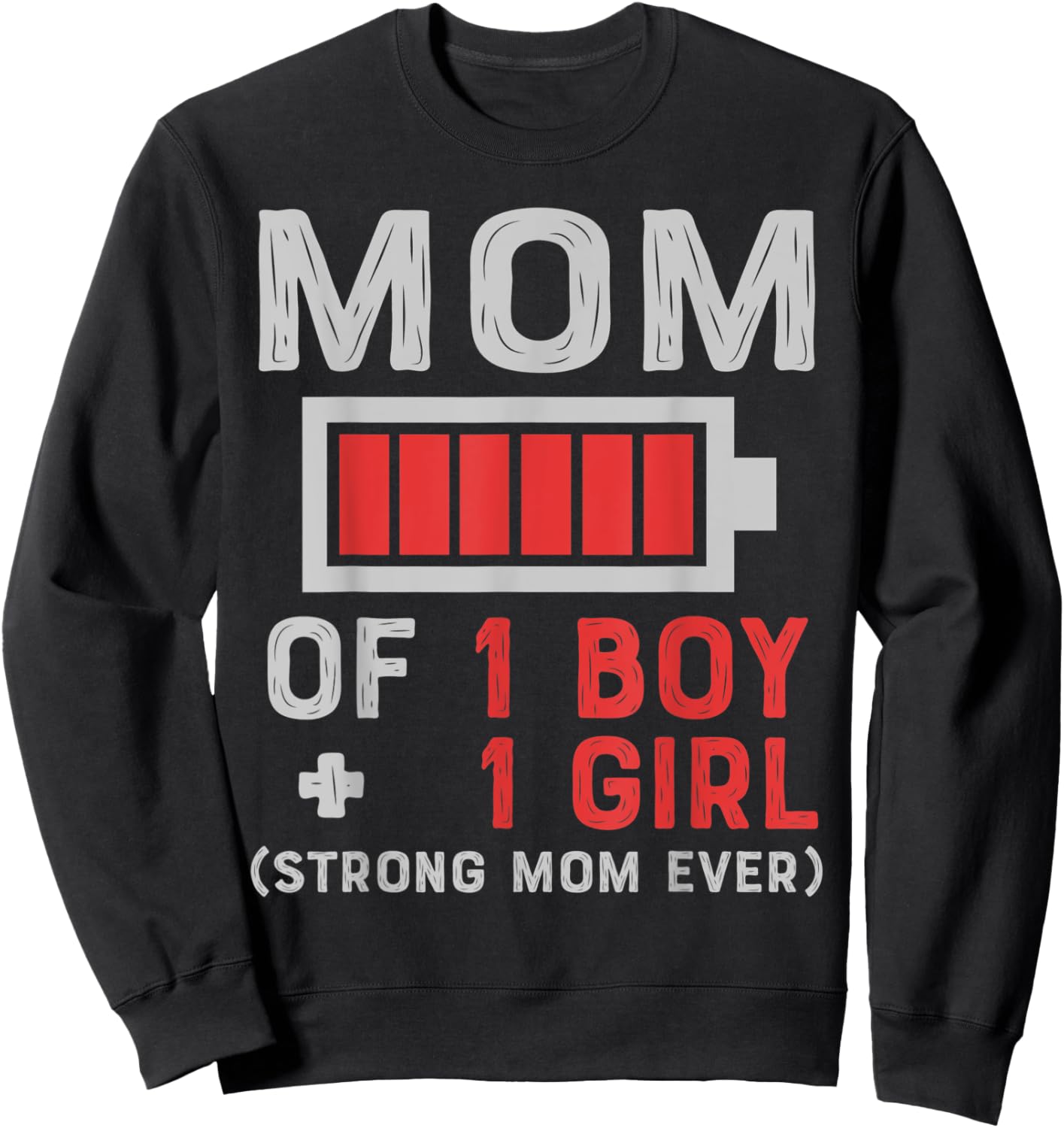 Mom of 1 Boy And 1 Girl Gifts From Son Daughter Mother's Day Sweatshirt - Sweatshirt | Black