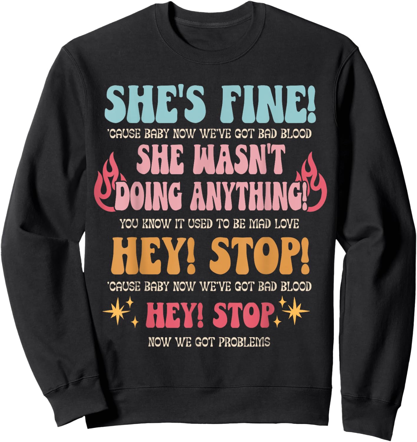 Groovy Retro Music Quotes She Wasn't Doing Anything Sweatshirt - Sweatshirt | Black