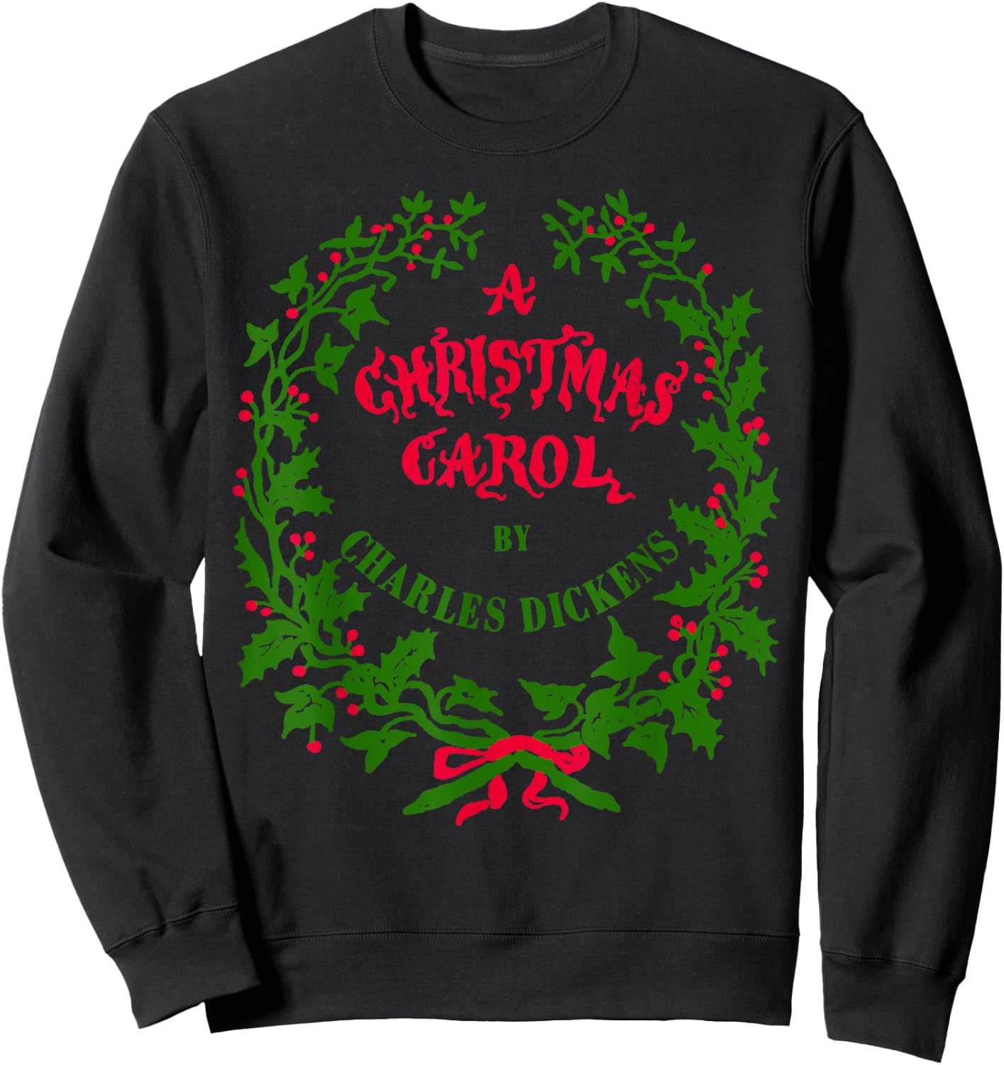Vintage Mistletoe Wreath A Christmas Carol Art Sweatshirt - Sweatshirt | Black