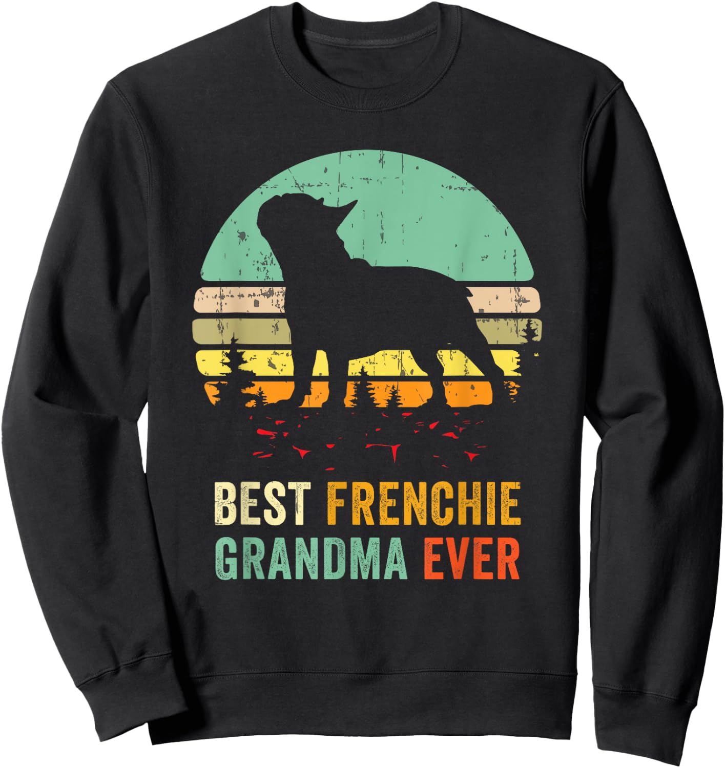 Frenchie Grandma French Bulldog Grandmother Granddog Pet Dog Women Sweatshirt - Sweatshirt | Black