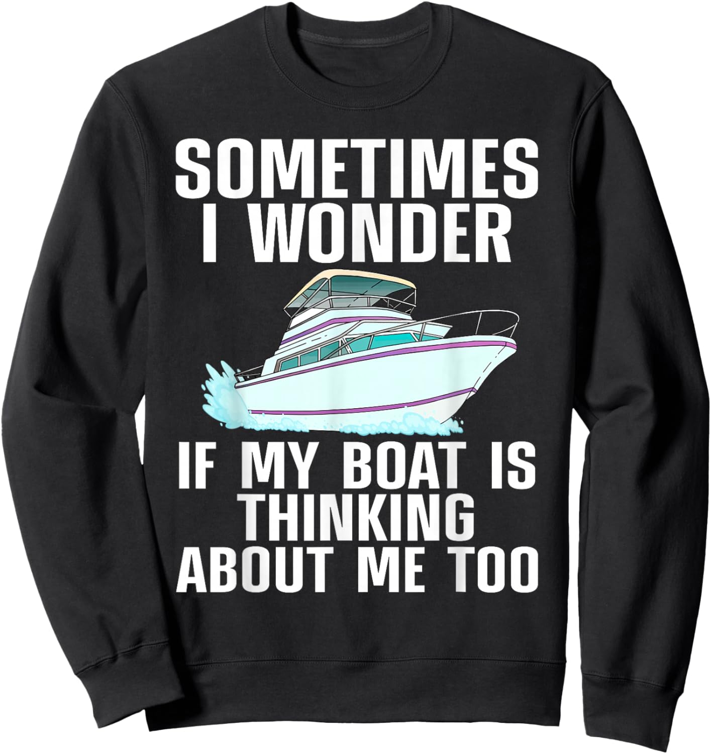 Funny Boat Art Women Boating Watercraft Boat Owner Sweatshirt - Sweatshirt | Black