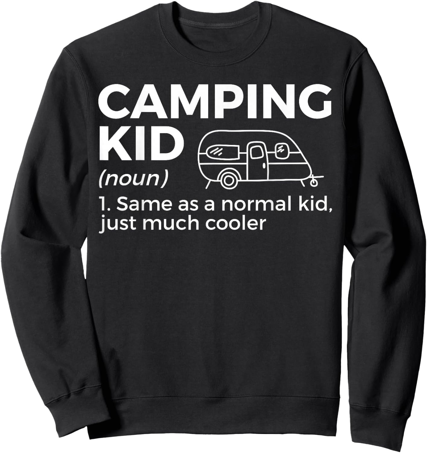 Camping Kid Definition Funny Camper Sweatshirt - Sweatshirt | Black