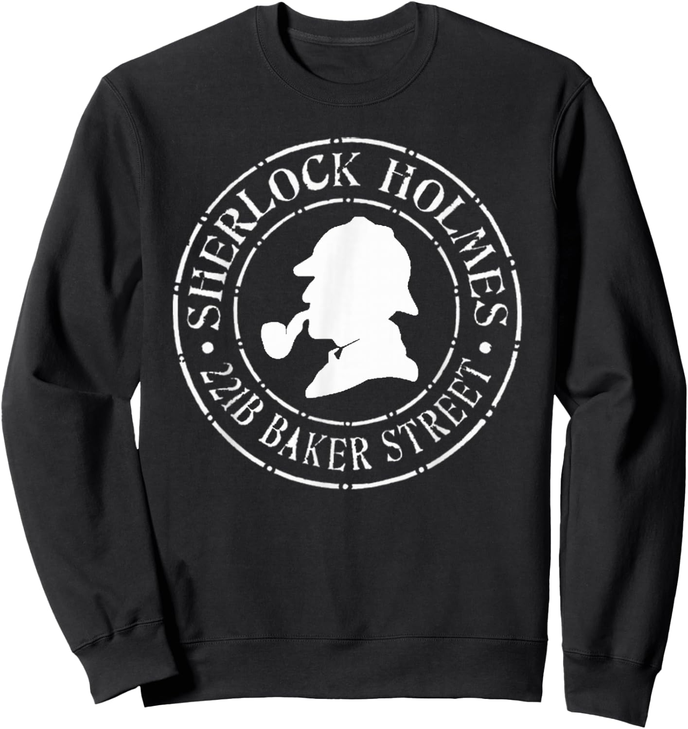 Sherlock Holmes Quotes 221B Baker St. British Detective Sweatshirt - Sweatshirt | Black