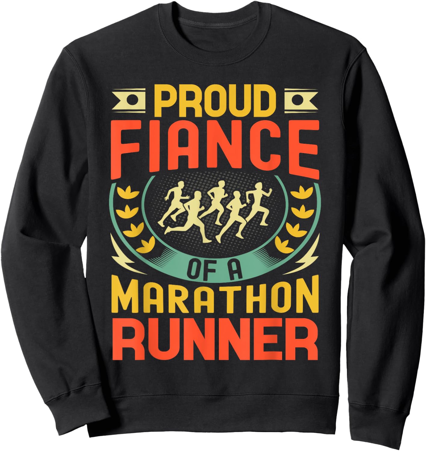 Proud Fiance of a marathon runner gifts retro vintage Sweatshirt - Sweatshirt | Black