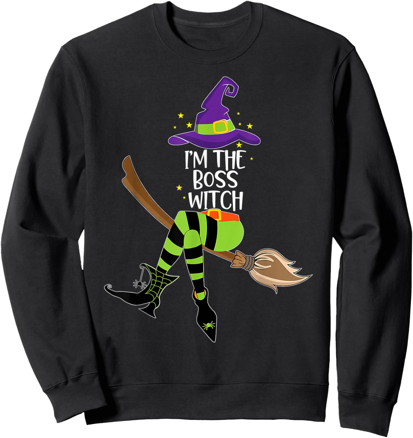Im The Boss Witch Shirt Halloween Matching Group Costume Sweatshirt - Sweatshirt | Black