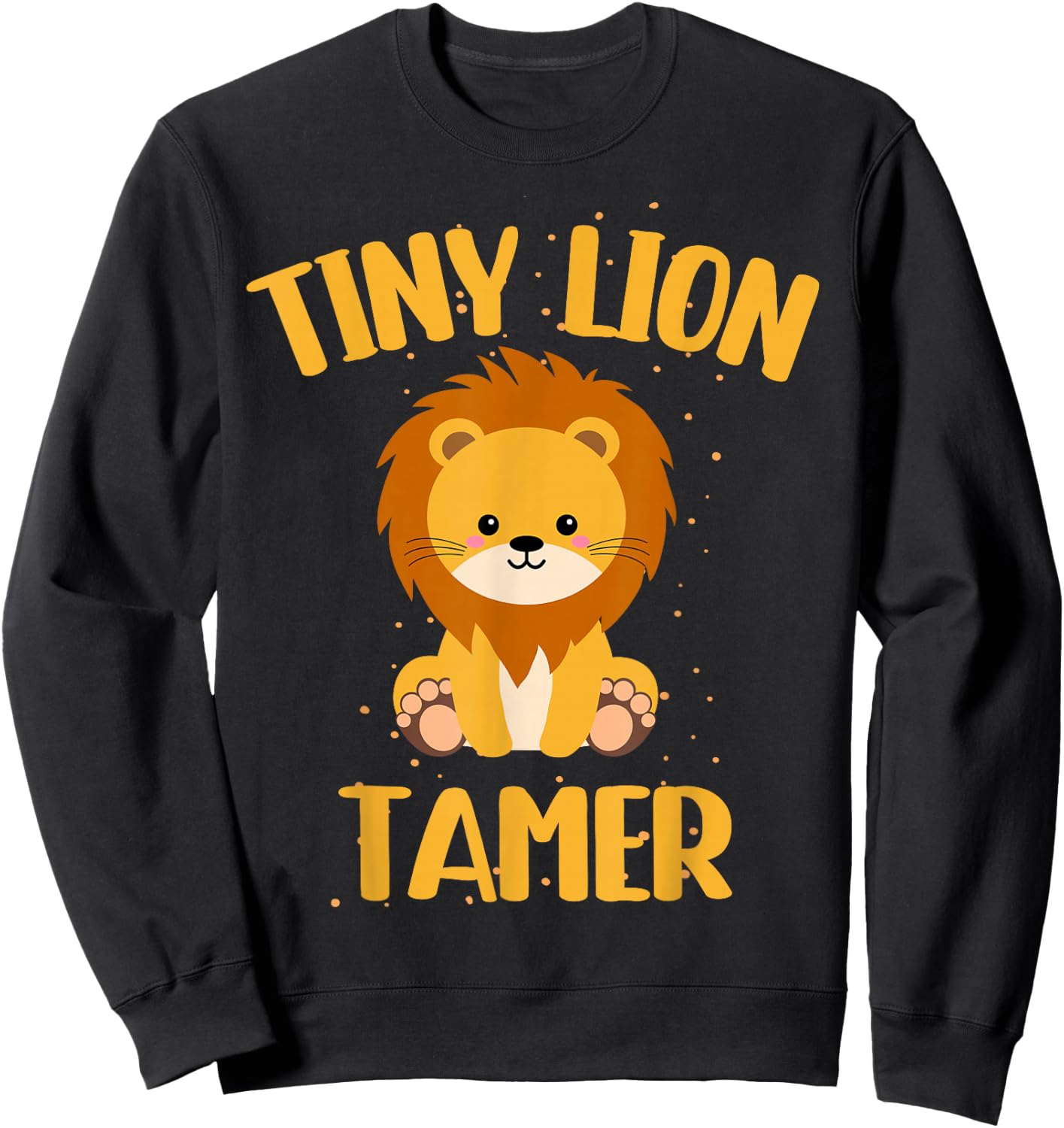 Circus Lion Tamer Shirt - Circus Shirts - Tiny Lion Tamer Sweatshirt - Sweatshirt | Black