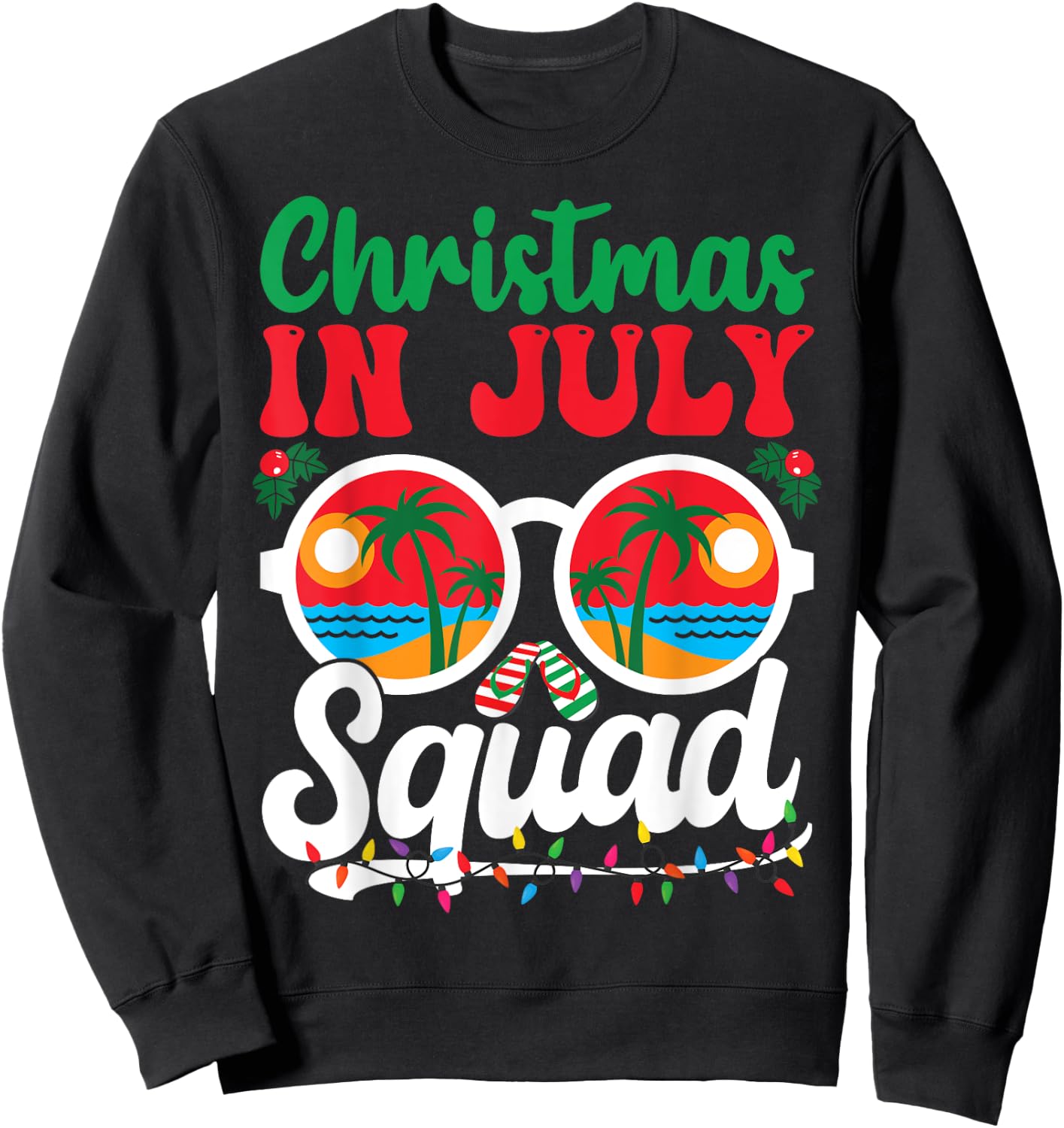 Christmas In July Squad Shirt Family Beach Vacation Summer Men Women Kids Sweatshirt - Sweatshirt | Black