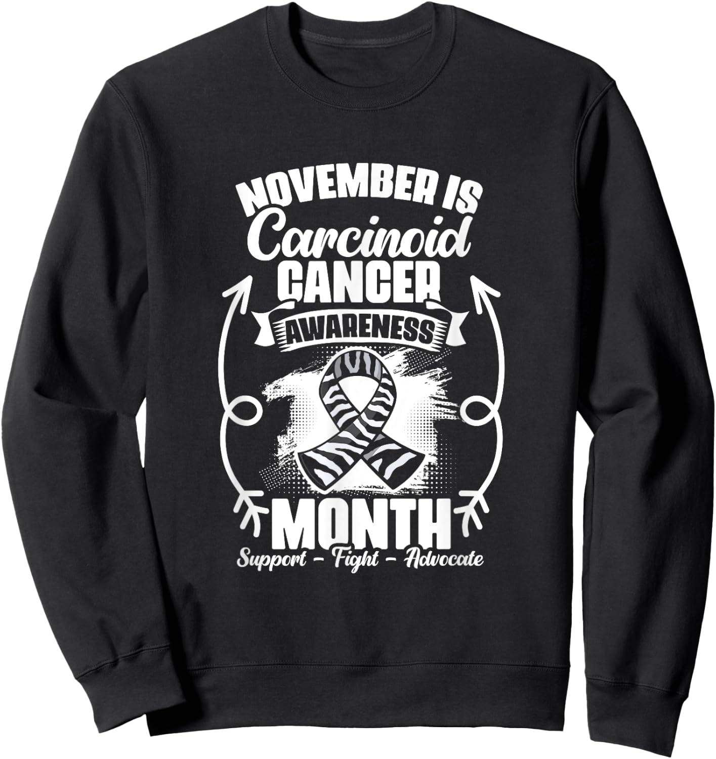Zebra Ribbon November Carcinoid Cancer Awareness Sweatshirt - Sweatshirt | Black