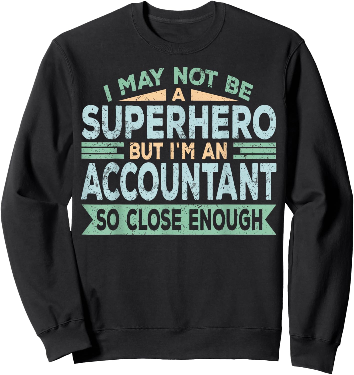 Superhero & Accountant Accounting Sweatshirt - Sweatshirt | Black