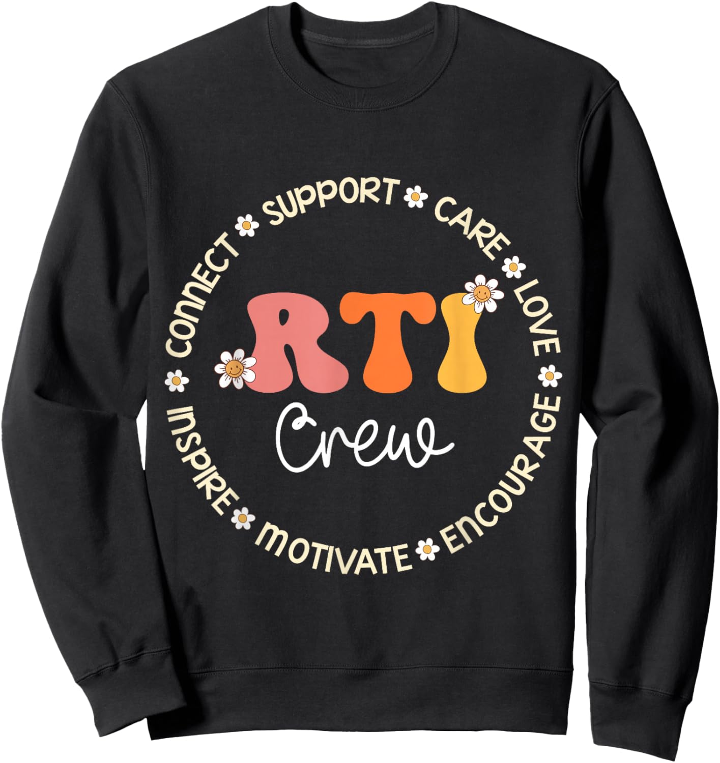 RTI Crew Appreciation Week Back to School Sweatshirt - Sweatshirt | Black