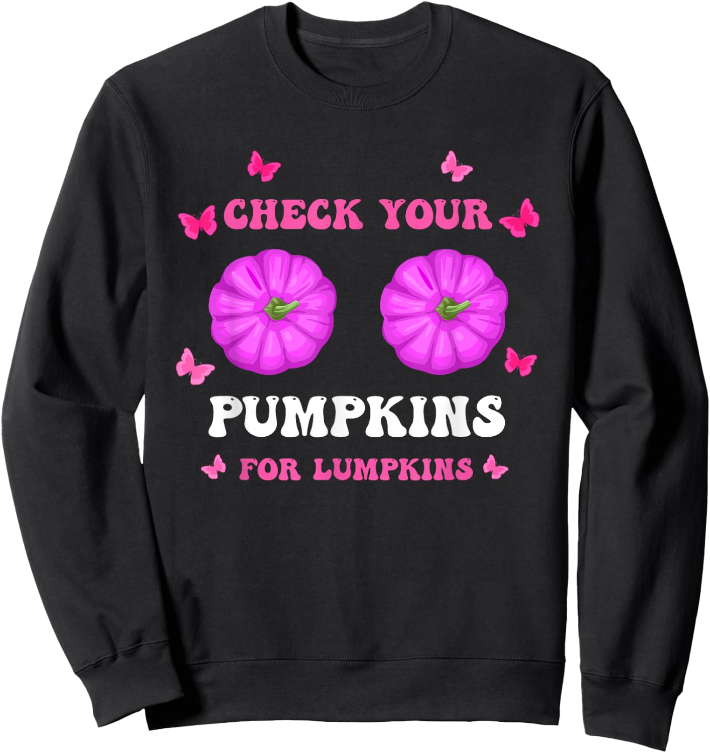 Check Your Pumpkins Breast Cancer Awareness Halloween Women Sweatshirt - Sweatshirt | Black