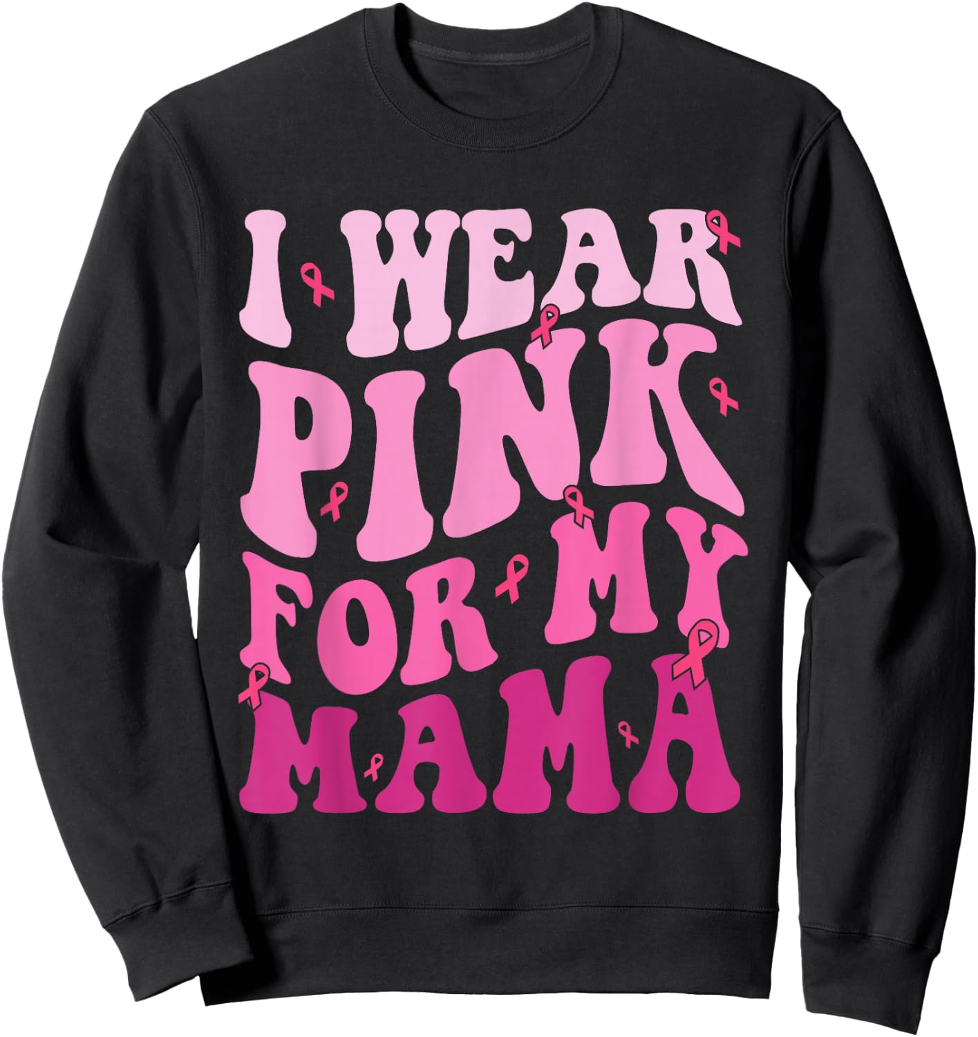 Breast Cancer Shirts for Kids I Wear Pink for my Mama Sweatshirt - Sweatshirt | Black