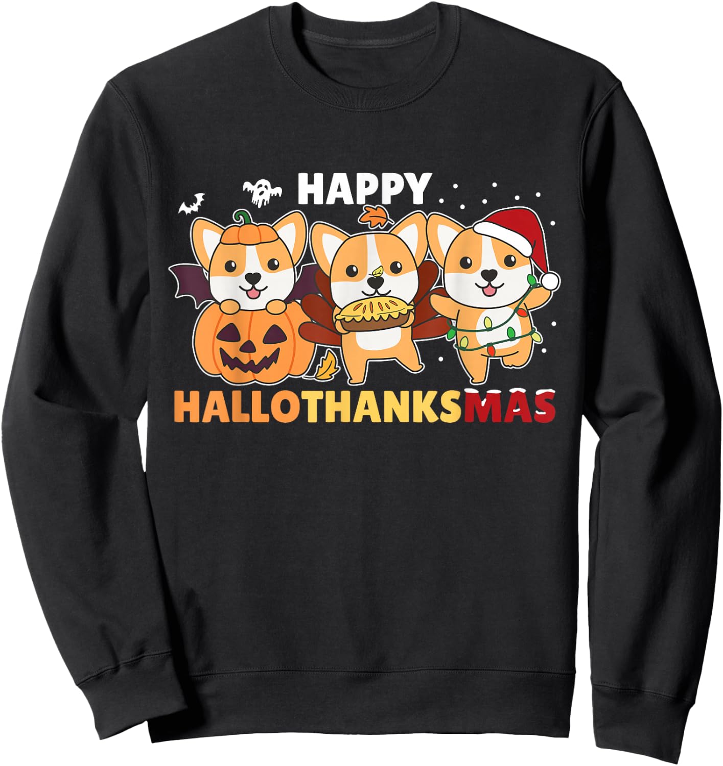 Corgi Christmas Halloween Costume Happy Hallothanksmas Sweatshirt - Sweatshirt | Black