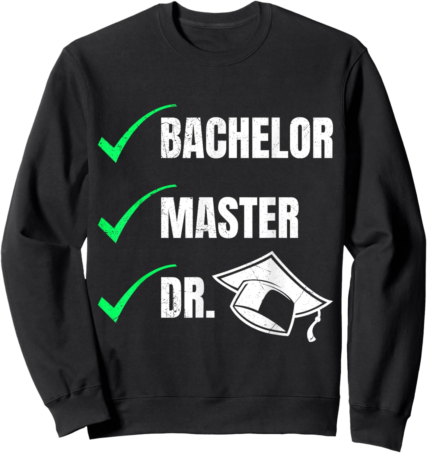 Finally finished I am doctor doctoral degree Ph.D Sweatshirt - Sweatshirt | Black
