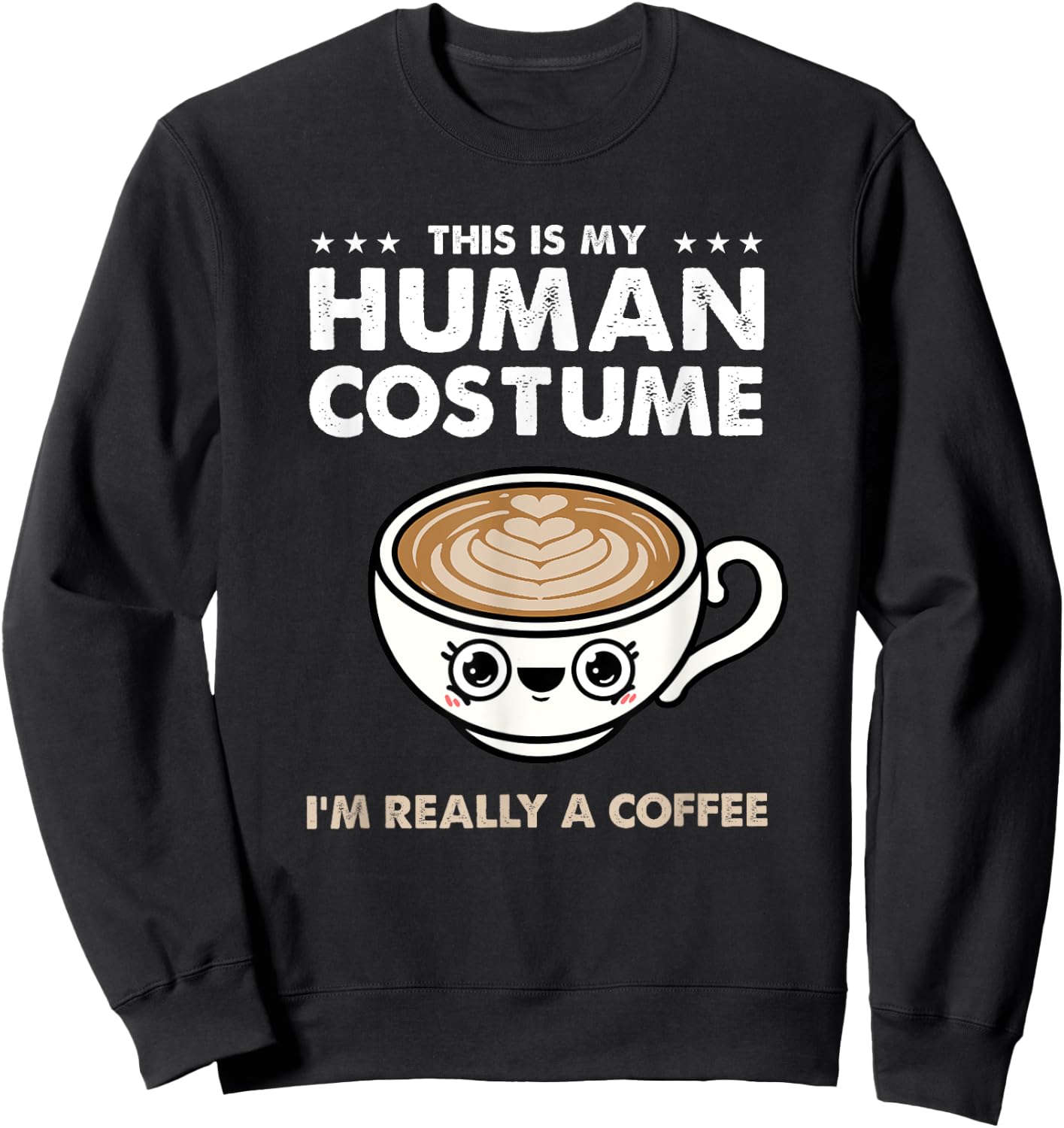 This Is My Human Costume Coffee Halloween Sweatshirt - Sweatshirt | Black