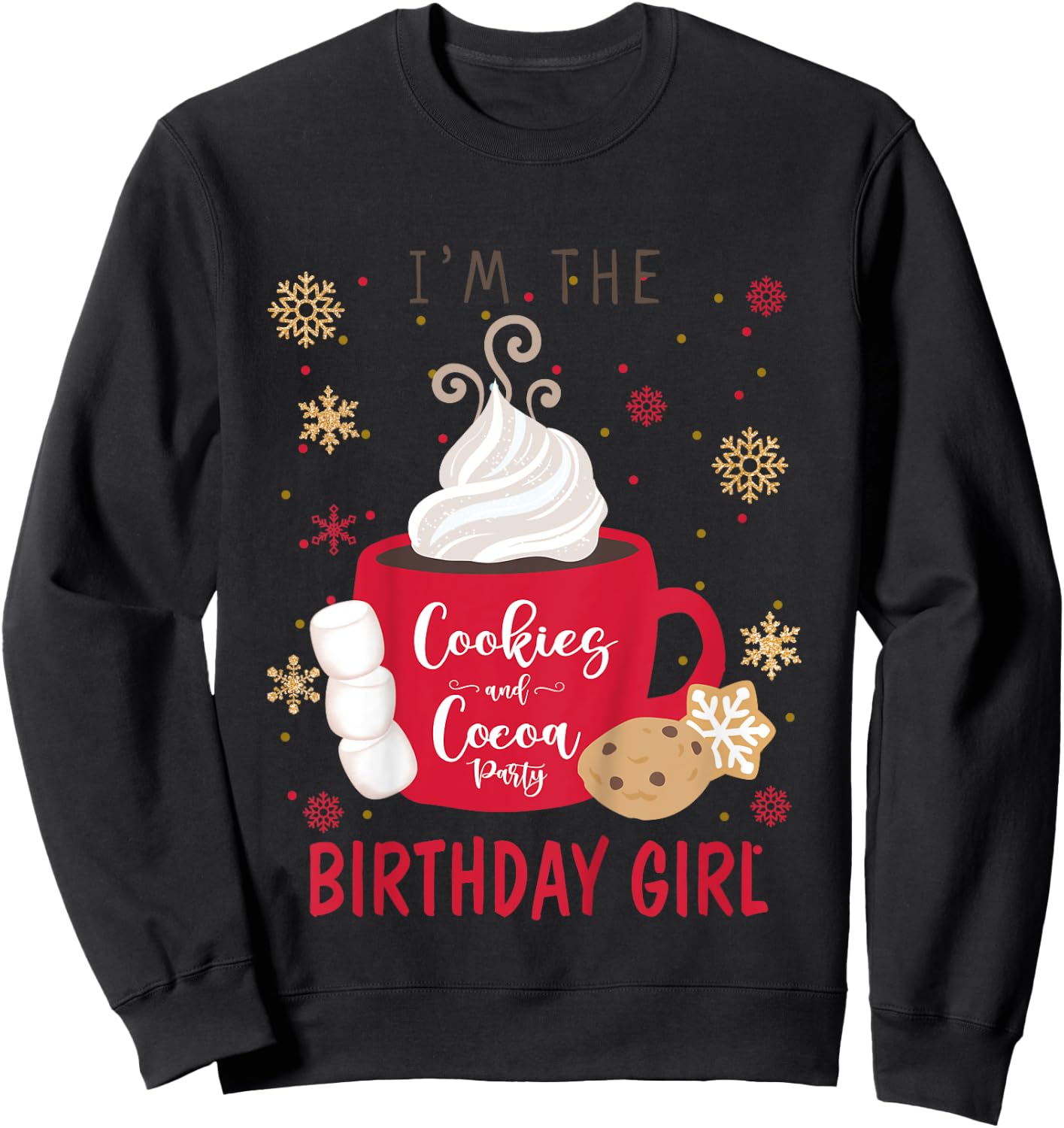 Kids I'm The Cookies and Cocoa Winter Birthday Party Matching Sweatshirt - Sweatshirt | Black