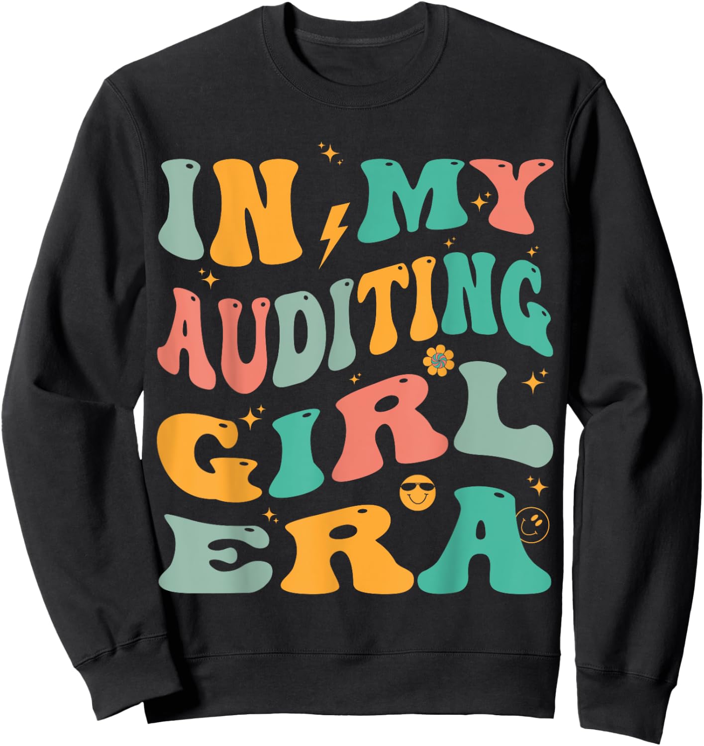 In My Auditing Girl Era Groovy Auditor Sweatshirt - Sweatshirt | Black