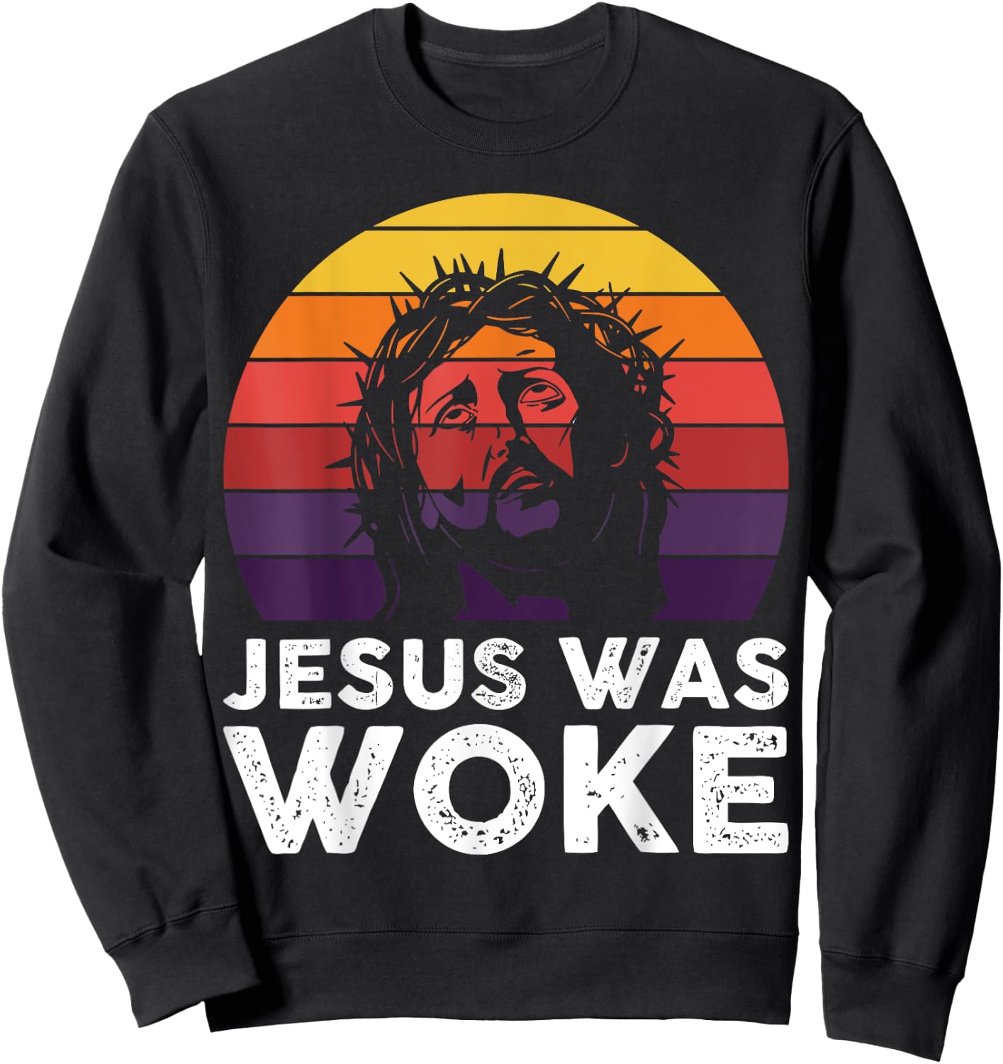 Jesus Was Woke Sweatshirt - Sweatshirt | Black