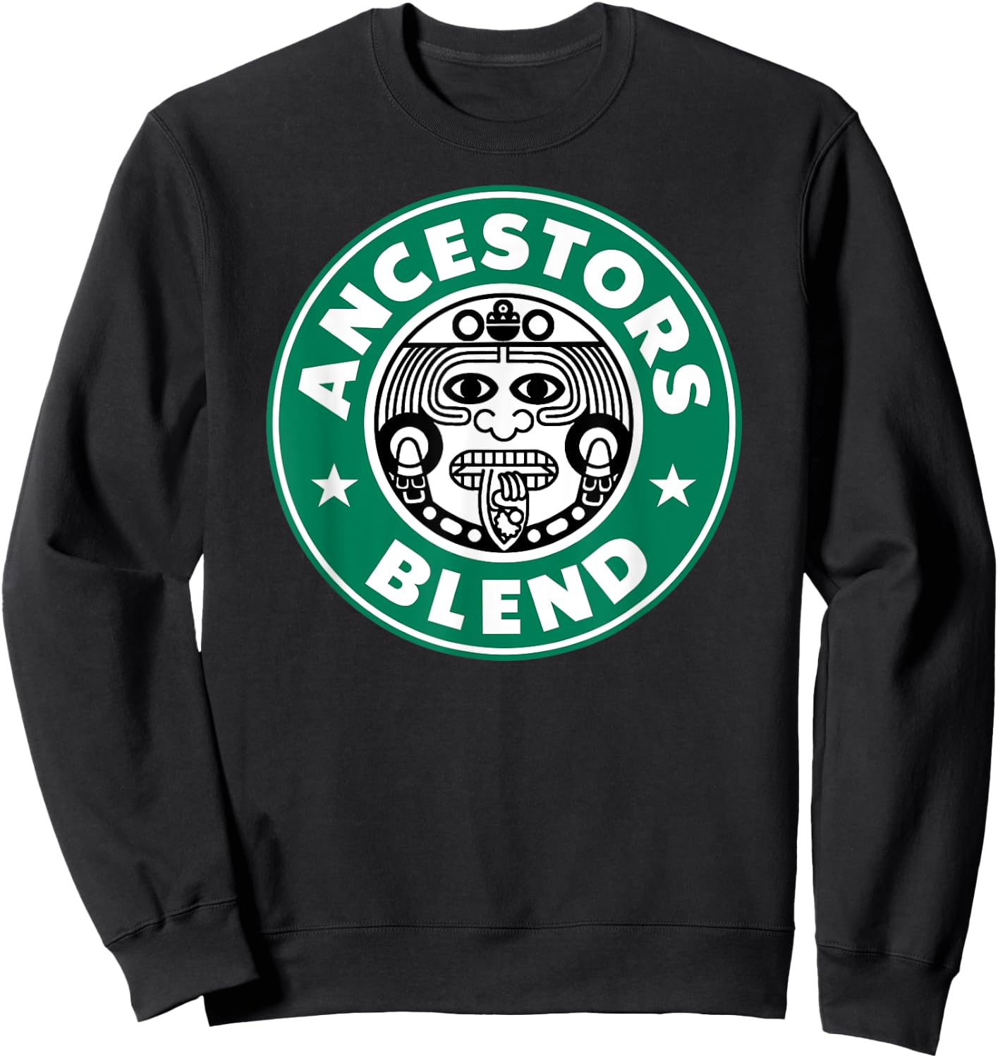 Ancestors Blend Funny Latin Ancient Aztec Mayan God Sweatshirt - Sweatshirt | Black