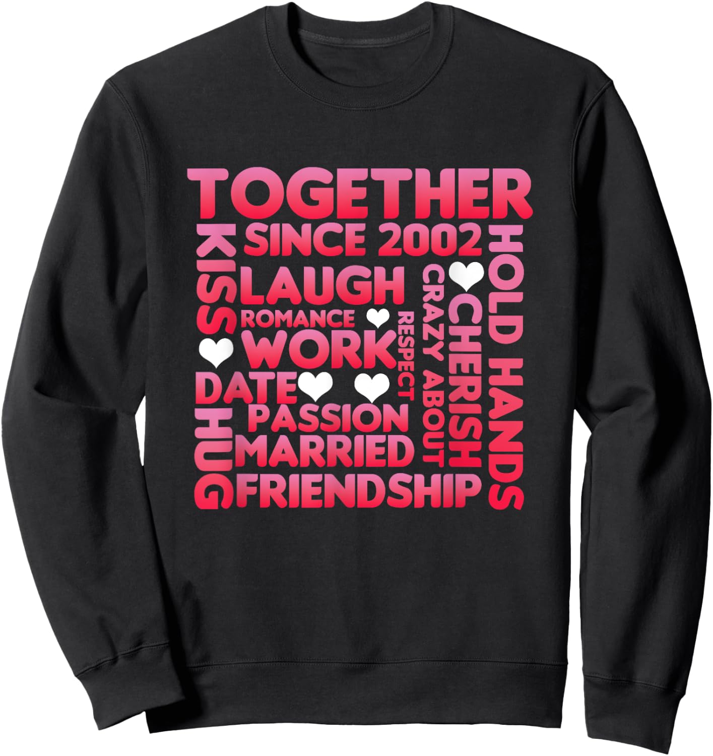 Together Since 2002 Relationship Partner Marriage Couple Gift Sweatshirt - Sweatshirt | Black