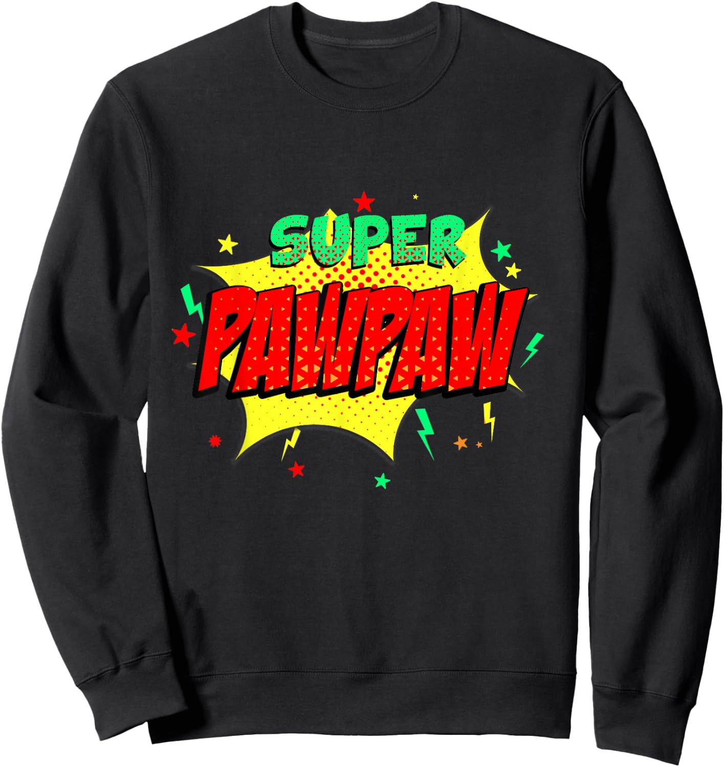 Super Pawpaw Comic Themed Style Superhero Fathers Day Sweatshirt - Sweatshirt | Black
