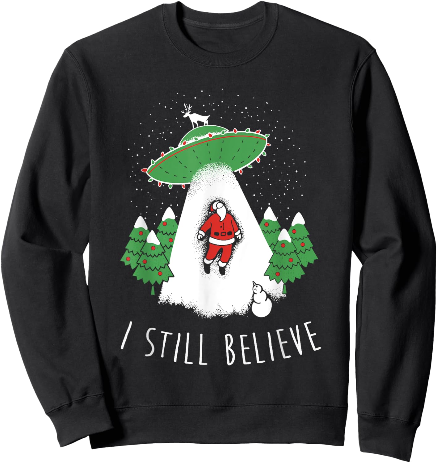 I Still Believe Apparel Sweatshirt - Sweatshirt | Black