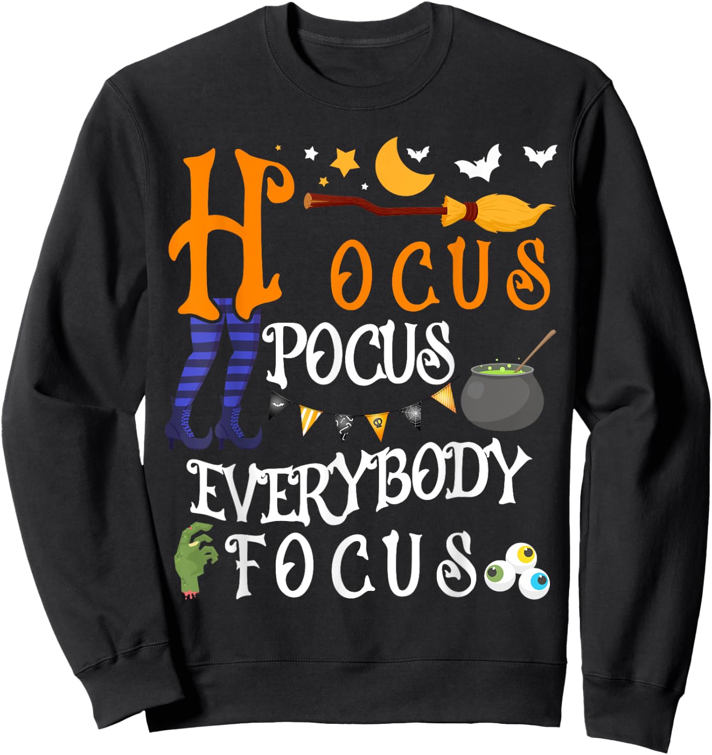 Hocus Pocus Everybody Focus Pumpkin Moon Funny Focus Sweatshirt - Sweatshirt | Black