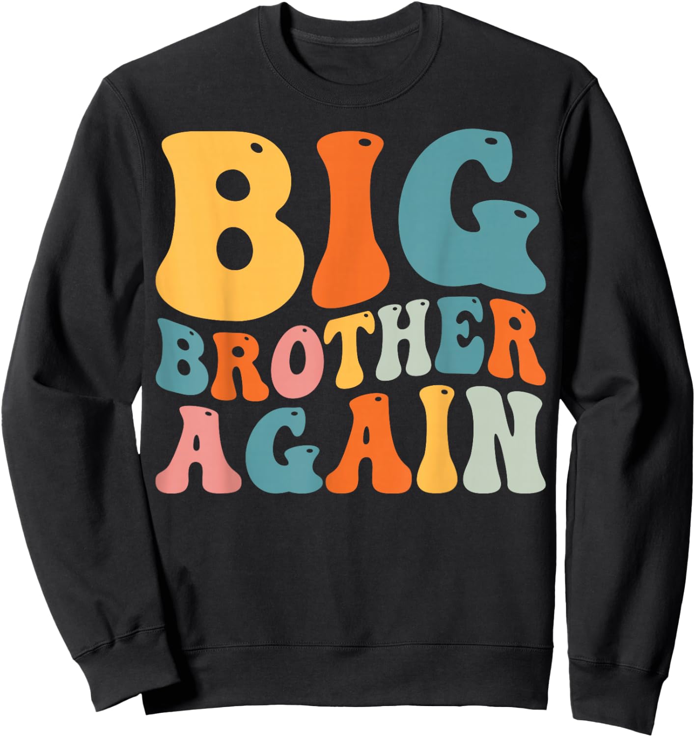 Groovy Big Brother Again Big Brother Announcement for Boys Sweatshirt - Sweatshirt | Black