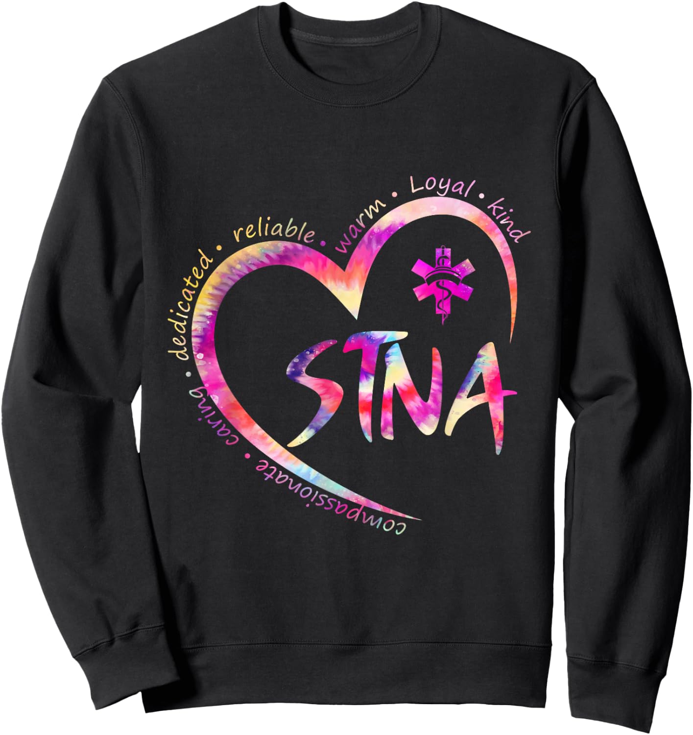 Tie Dye Nurse Stna Life Sunflowers Heart Nursing Assistant Sweatshirt - Sweatshirt | Black