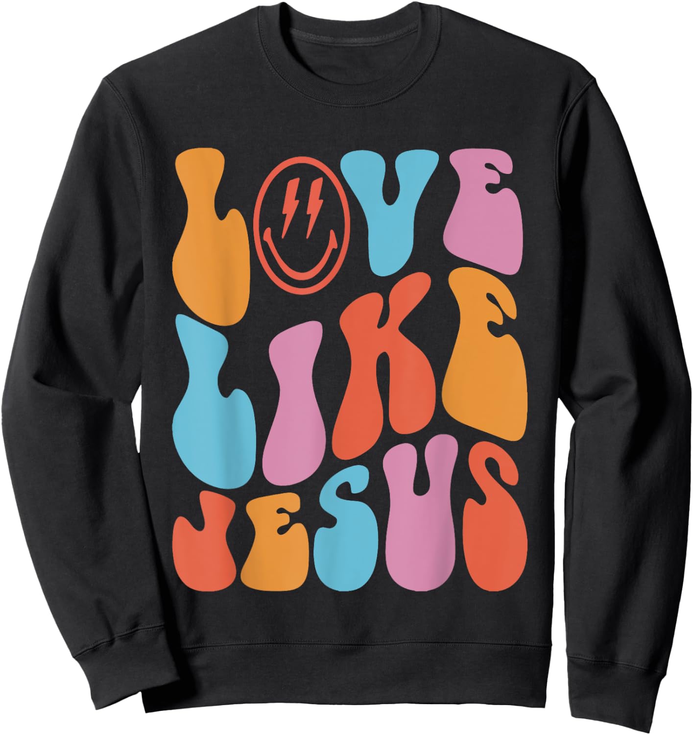 Love Like Jesus Smile Face Aesthetic Trendy Clothing Sweatshirt - Sweatshirt | Black