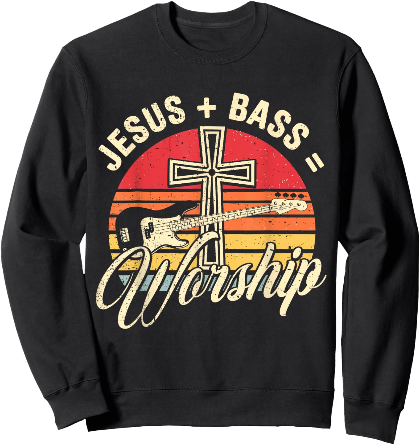 Jesus + Bass = Worship Bass Lover Music Lover Worship Sweatshirt - Sweatshirt | Black
