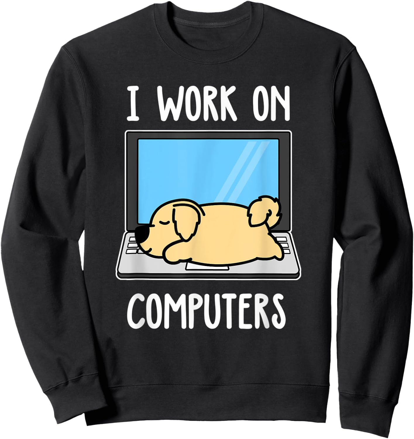 Golden Retriever I Work On Computer Dog Sleep Puppy Lovers Sweatshirt - Sweatshirt | Black