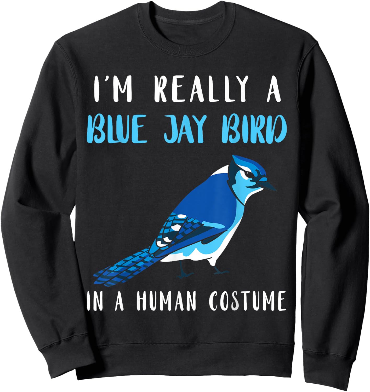 Steller's Jay Blue Jay Bird Human Costume Artistic Animal Sweatshirt - Sweatshirt | Black