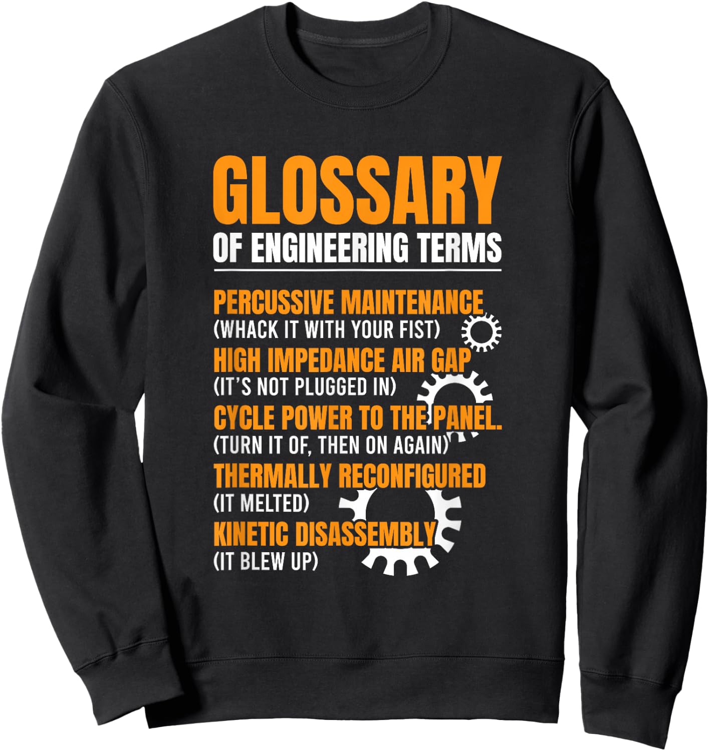 Glossary of Engineering Terms Engineer Definitions Funny Sweatshirt - Sweatshirt | Black