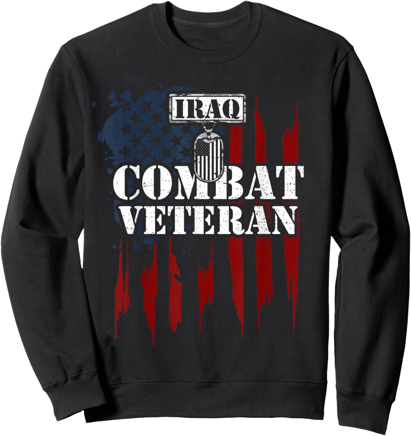 Iraq War: Iraq Combat Veteran - Veteran Sayings Sweatshirt - Sweatshirt | Black