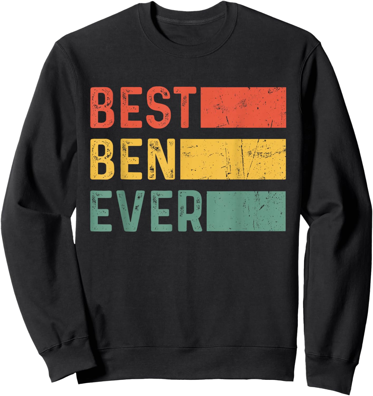 Funny Christmas Birthday Gift Ben - Best Ben Ever Sweatshirt - Sweatshirt | Black