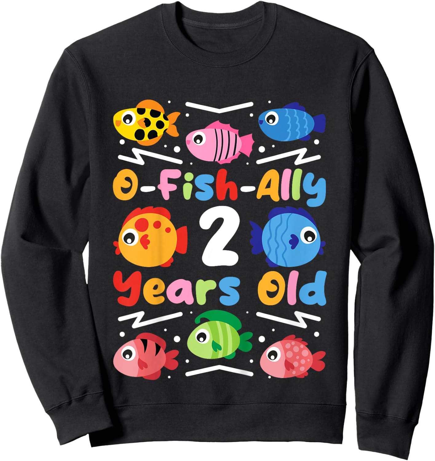 O-Fish-Ally 2 Years Old, Kids Fishing 2nd Birthday Sweatshirt - Sweatshirt | Black