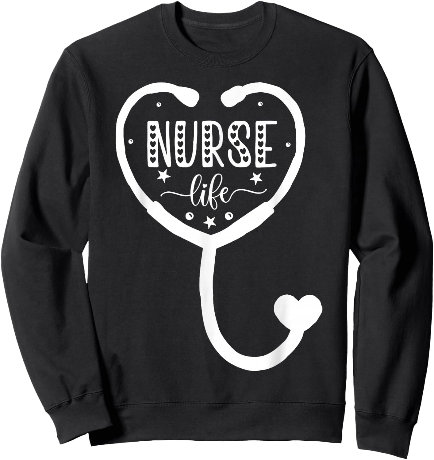 Nurse Life Sweatshirt - Sweatshirt | Black