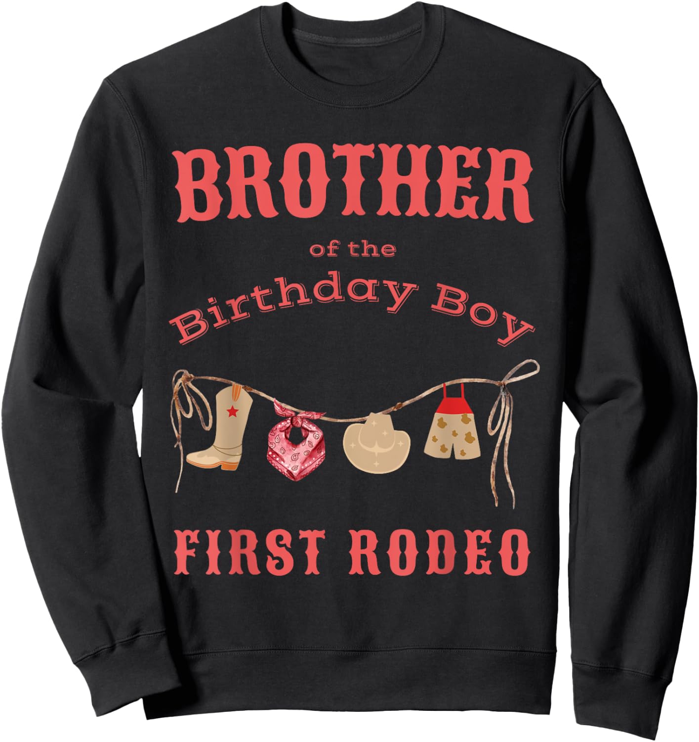 Brother Bro First Rodeo 1st Birthday Cowboy Family Matching Sweatshirt - Sweatshirt | Black
