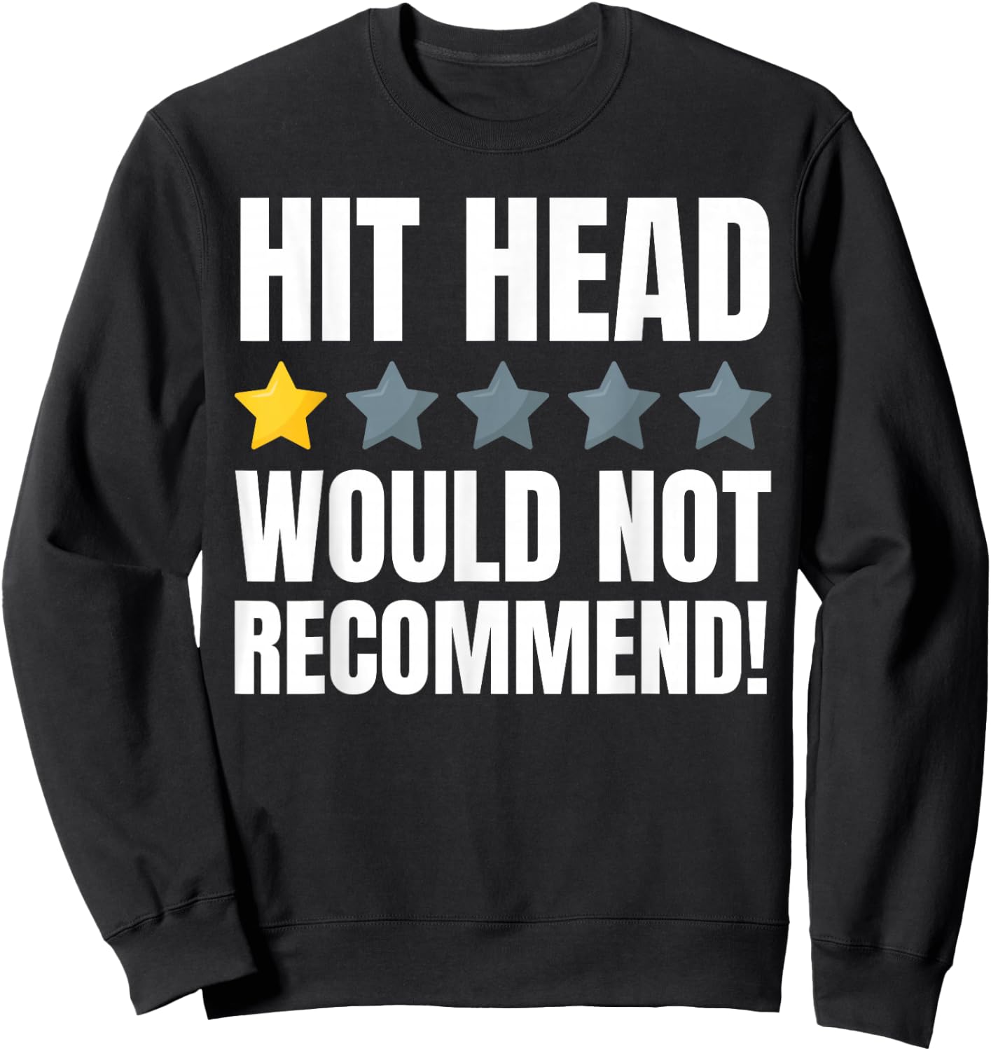 Hit Head Funny Concussion And Head Injury Recovery Sweatshirt - Sweatshirt | Black
