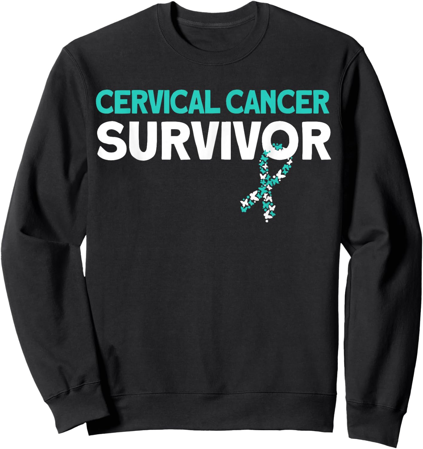 Cervical Cancer Survivor Sweatshirt - Sweatshirt | Black