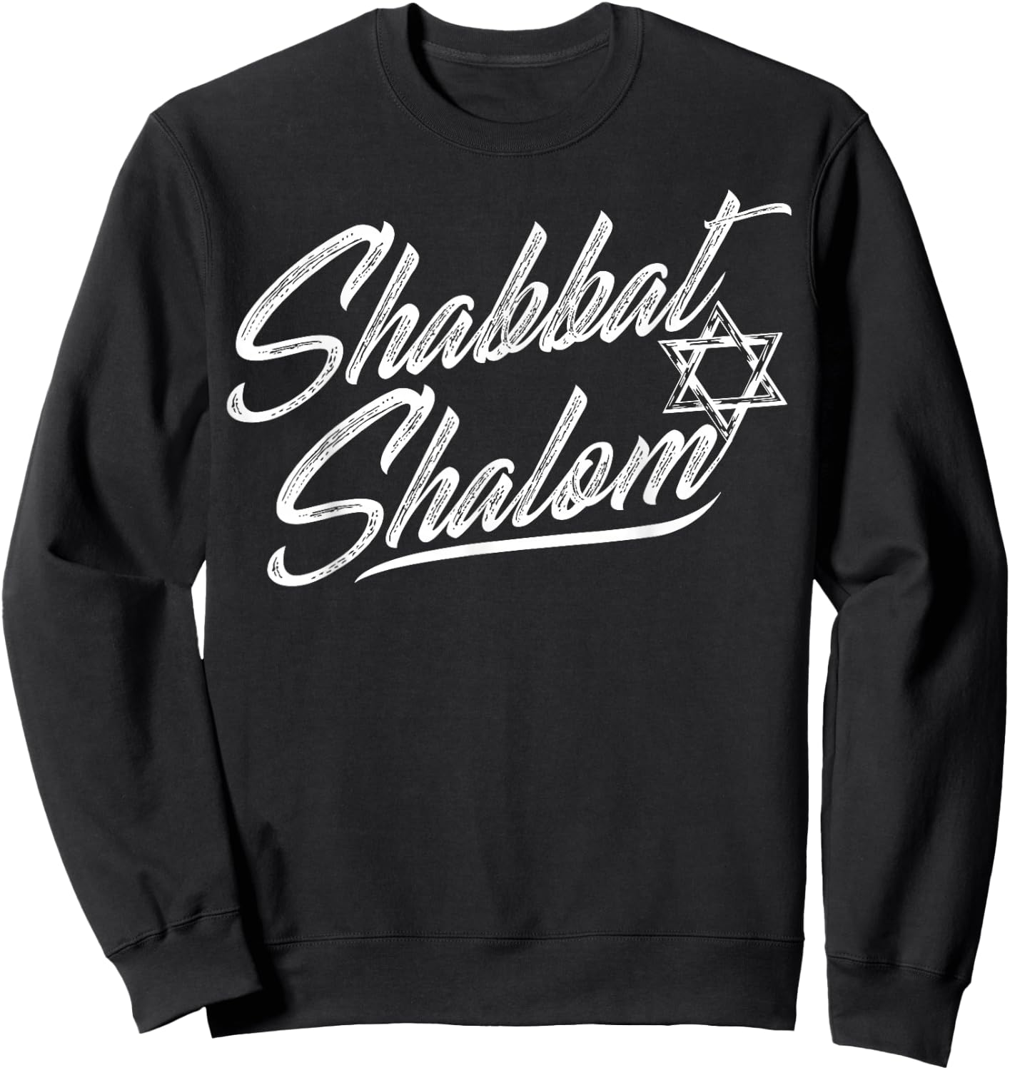 Shabbat Shalom Jewish Rest Hebrew Israelite Israel Sweatshirt - Sweatshirt | Black