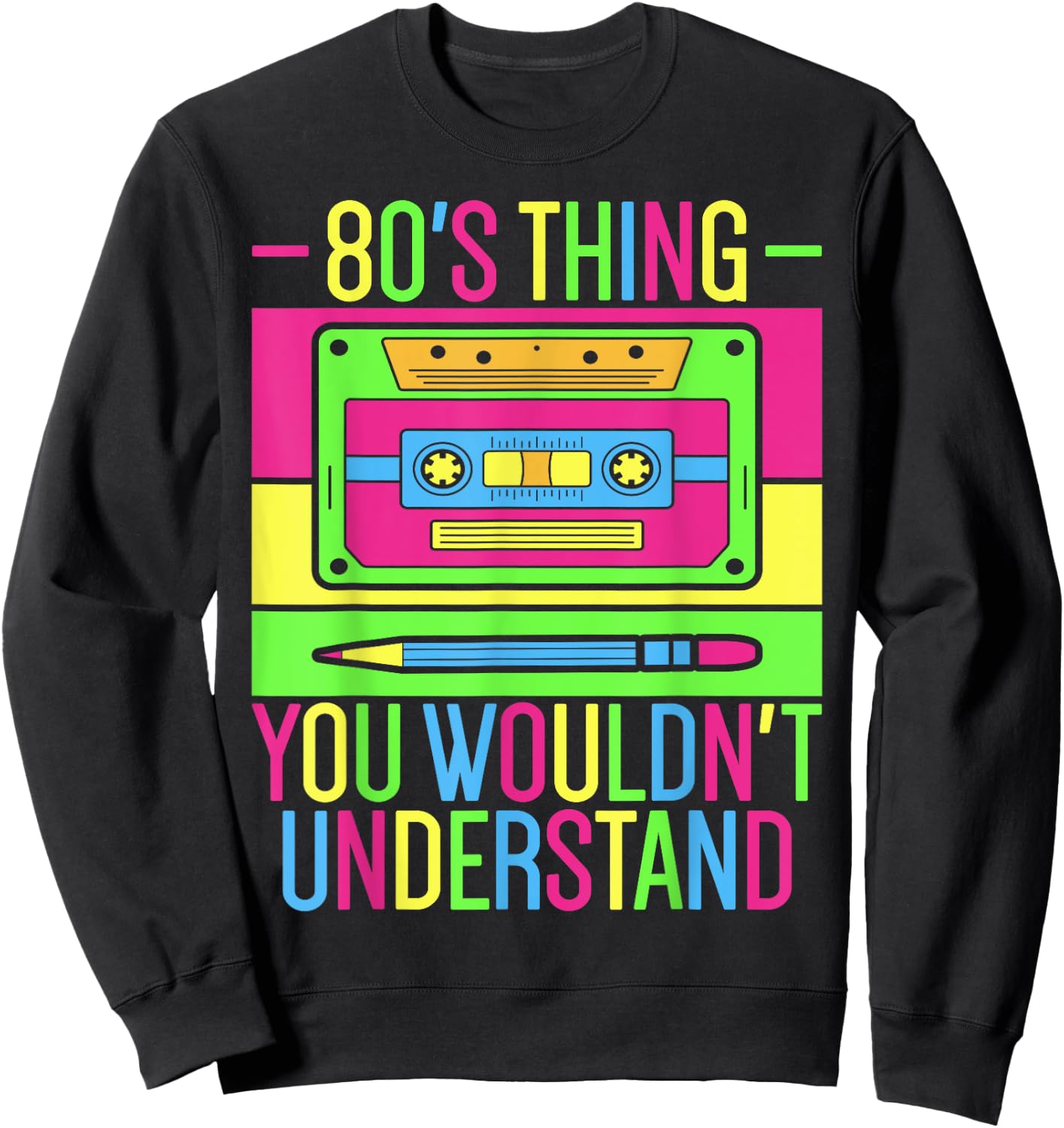 80s Outfit 1980s Fashion 80 Theme Party 80s Costume Eighties Sweatshirt - Sweatshirt | Black