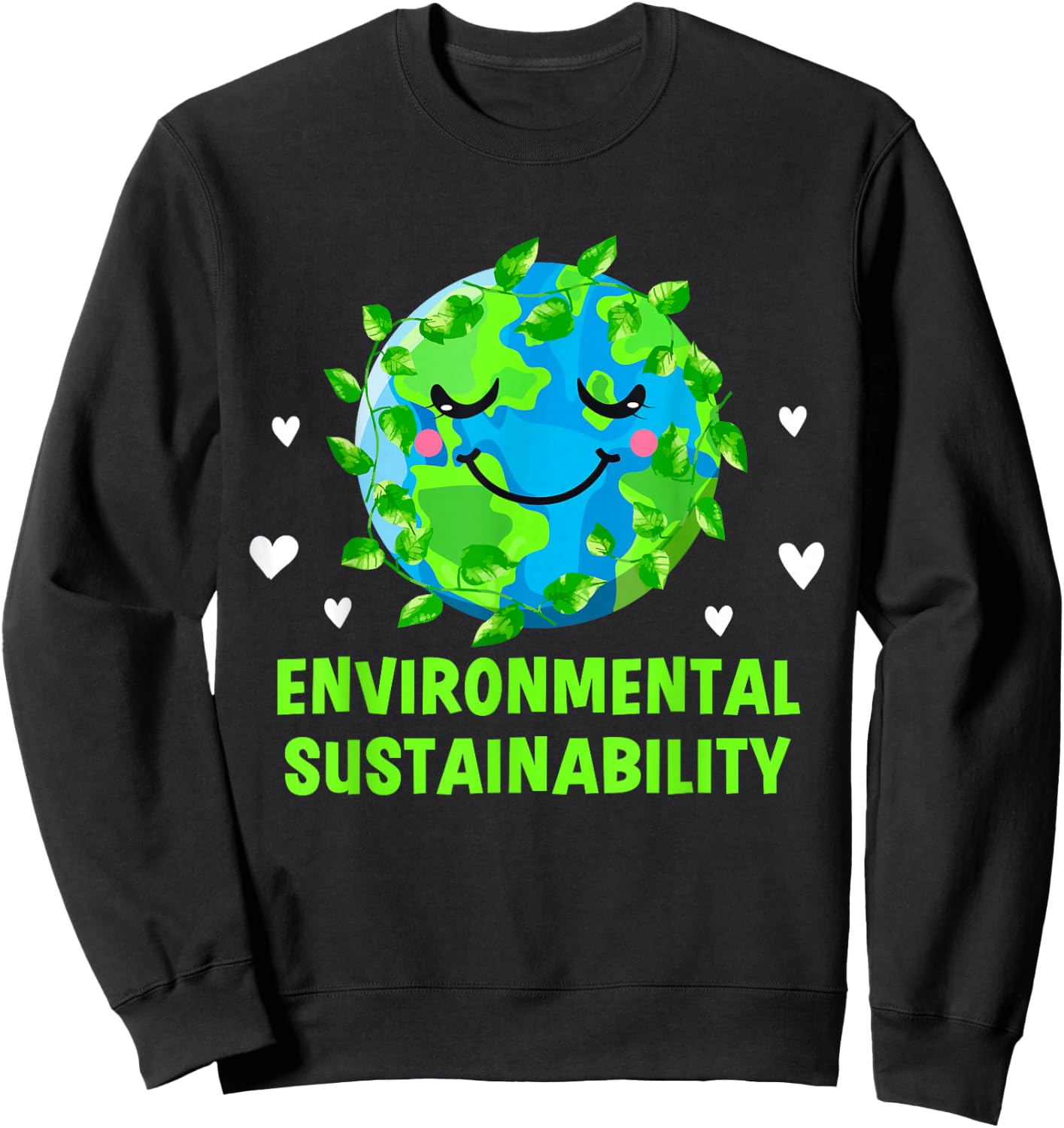 Environmental Sustainability Ecology Sustainable Ecosystem Sweatshirt - Sweatshirt | Black