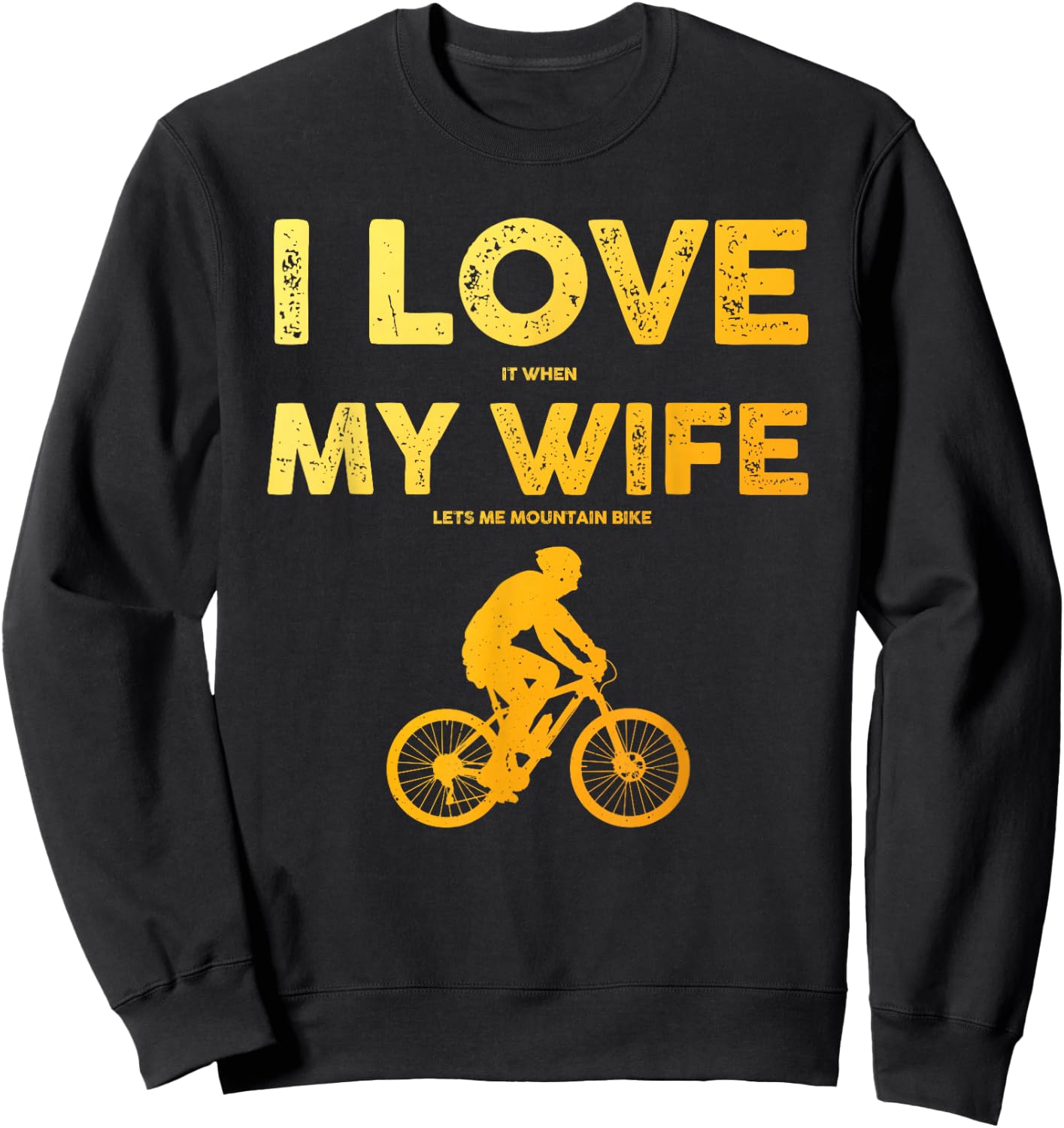 Funny Mountain Bike Art Dad Husband Mountain Biking Sweatshirt - Sweatshirt | Black