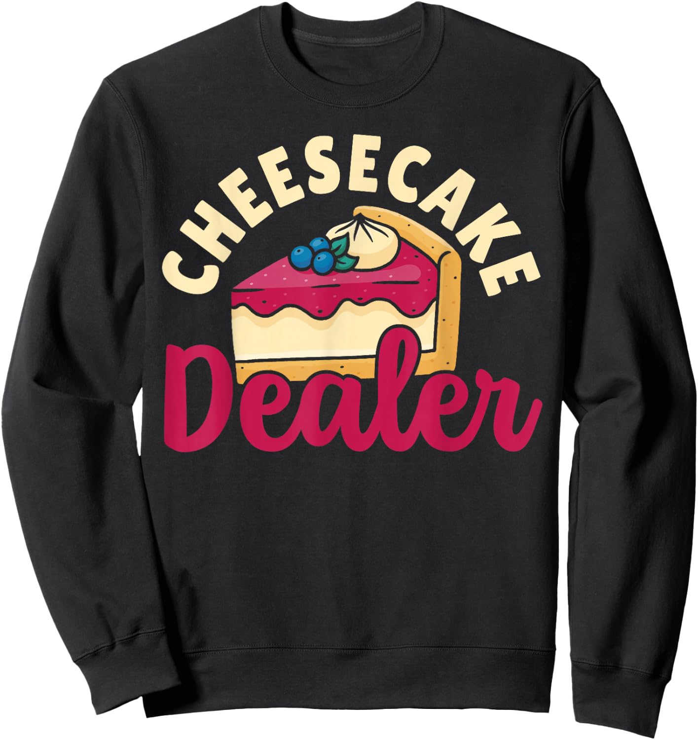 Confectioner Cheesecake Baking Cheesecake Lover Gifts Sweatshirt - Sweatshirt | Black
