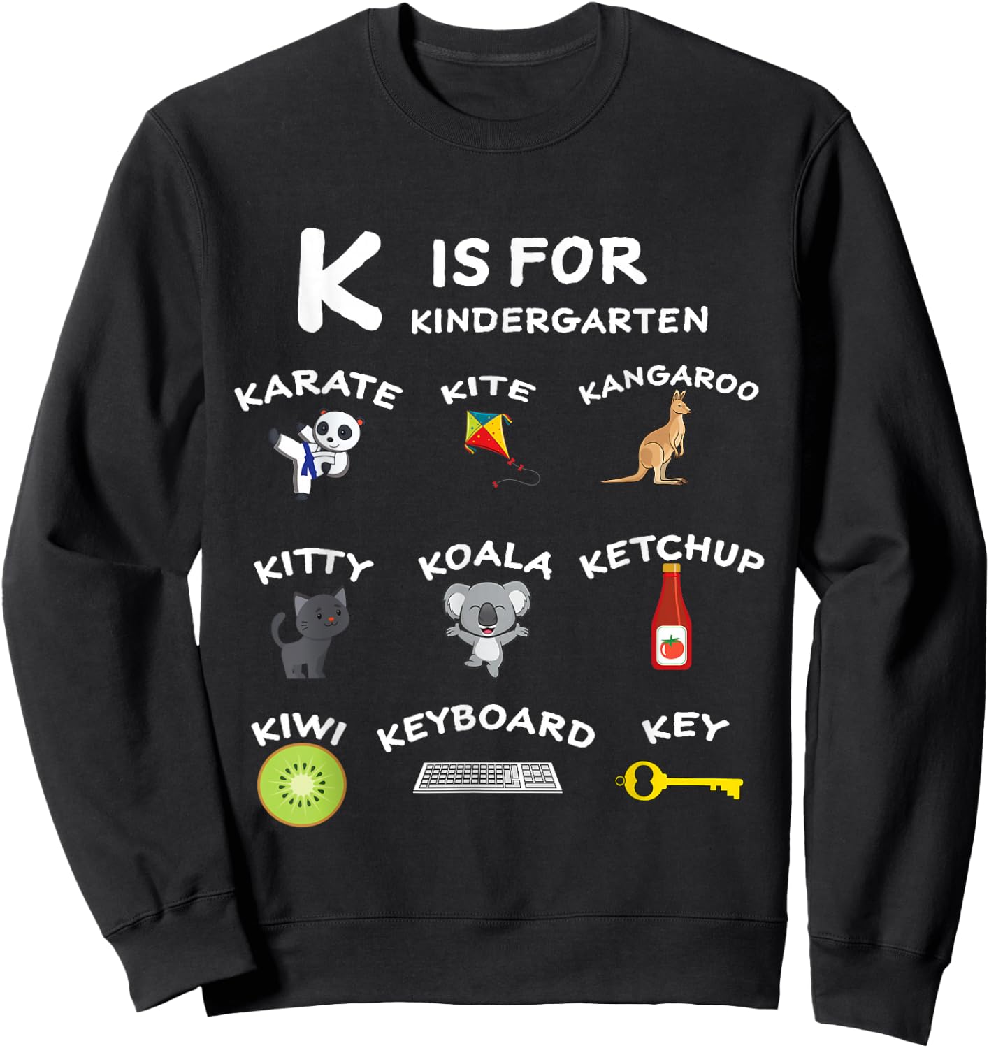Kindergarten learning K is for koala K is for kindergarten Sweatshirt - Sweatshirt | Black